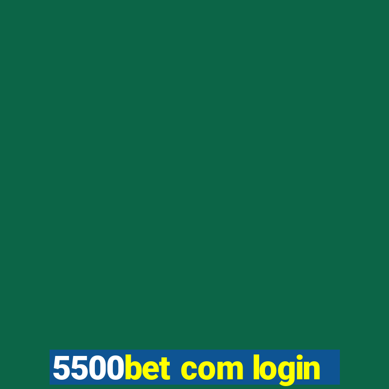 5500bet com login